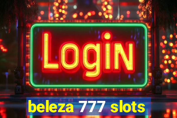 beleza 777 slots